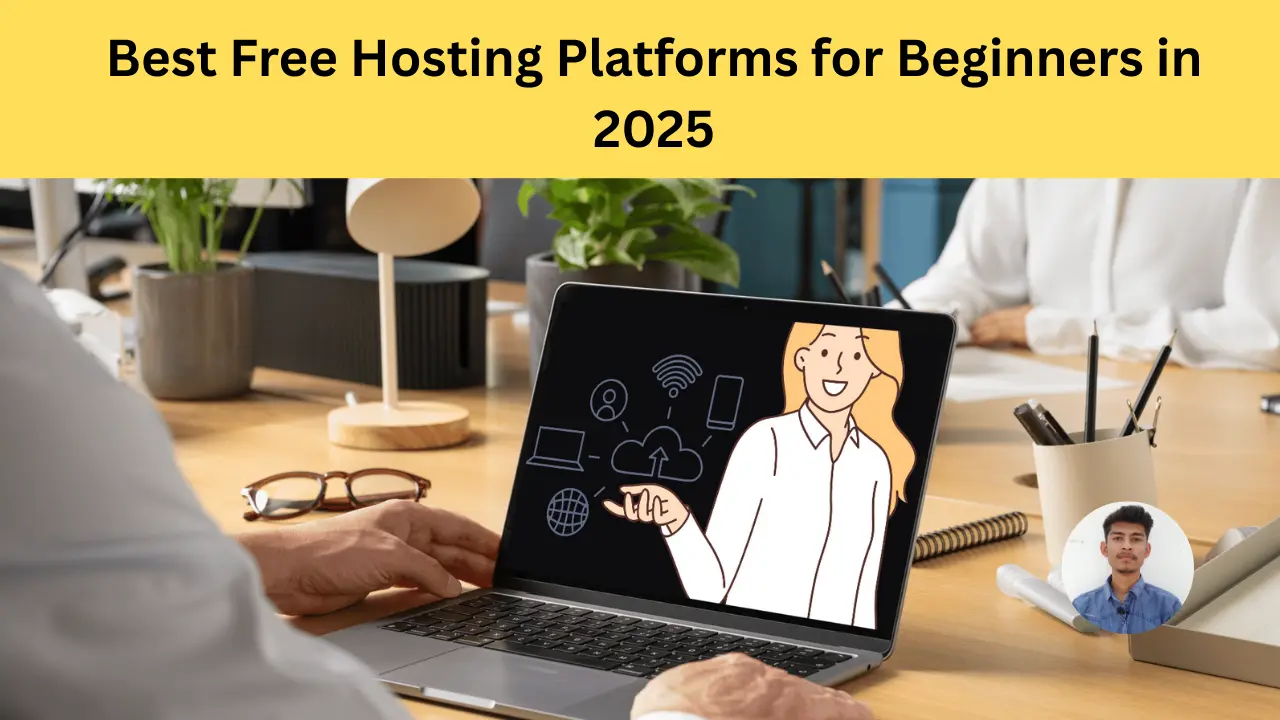 Best Free Hosting Platforms for Beginners in 2025